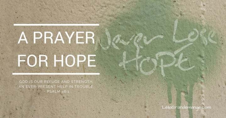 Never Lose Hope [A&nbsp;Prayer]