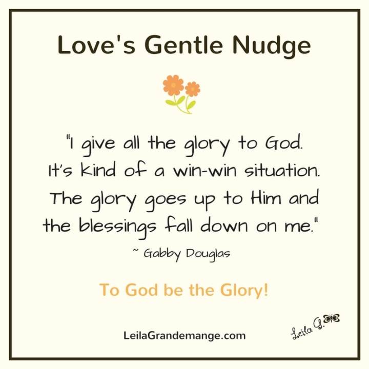 Love’s Gentle Nudge [to Give God&nbsp;Glory]