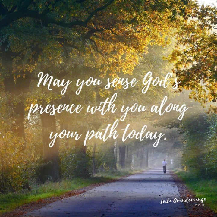 May You Sense God’s&nbsp;Presence