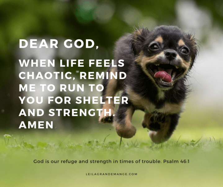 When Life Feels Chaotic [Short&nbsp;Prayer]