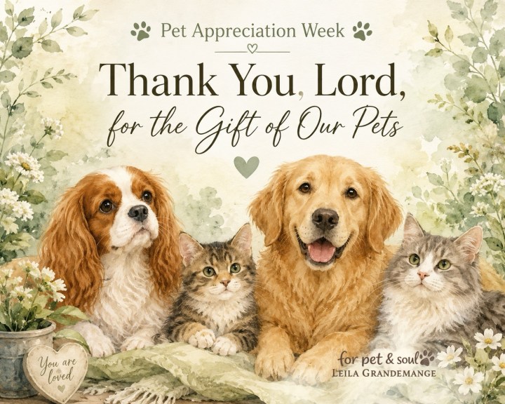 Thank You, Lord, for the Gift of Our&nbsp;Pets